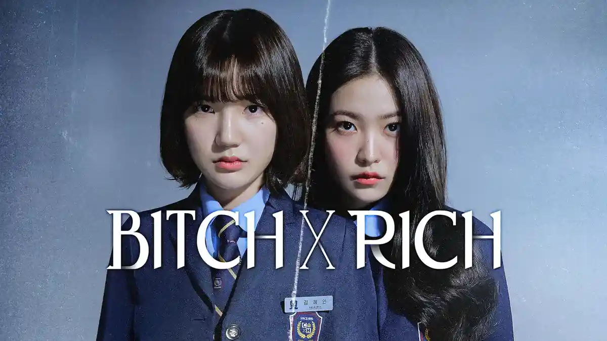 Bitch X Rich Season 3